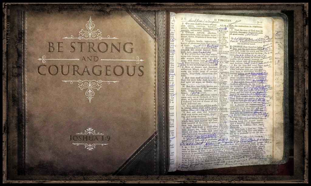 Be strong and very courageous